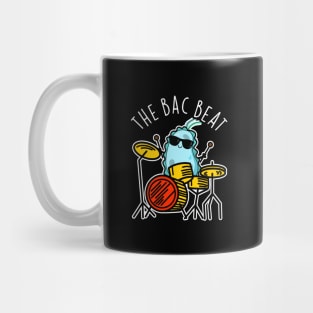 The Bac Beat Cute Drummer Bacteria Pun Mug